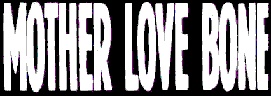 Mother Love Bone